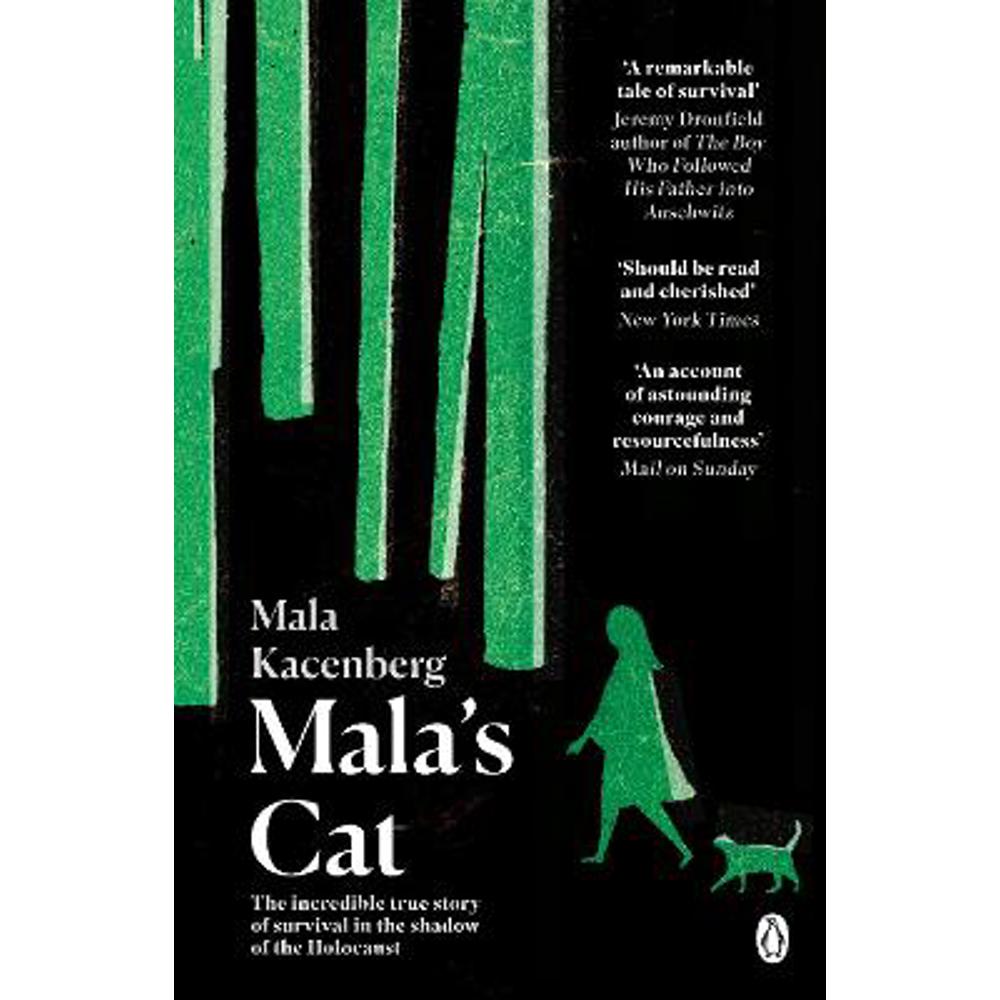 Mala's Cat: The moving and unforgettable true story of one girl's survival during the Holocaust (Paperback) - Mala Kacenberg
